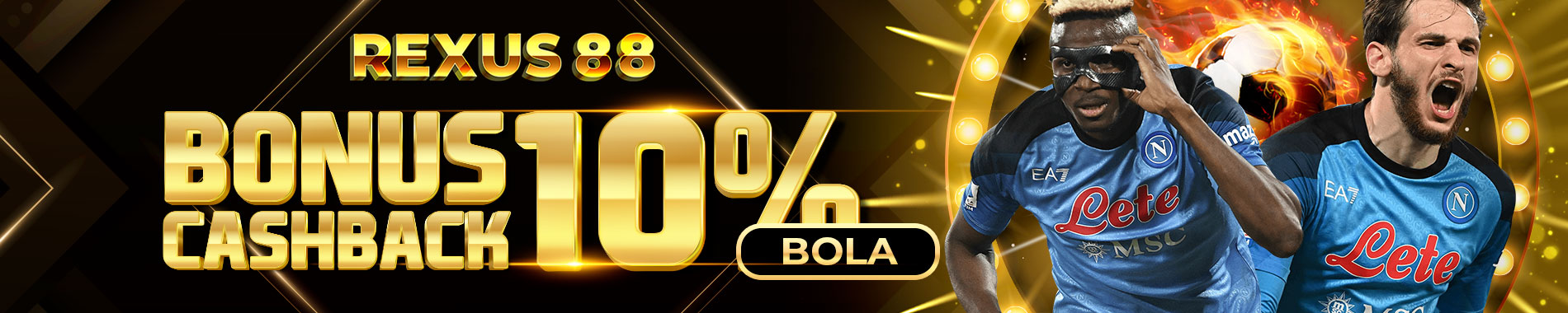 BONUS CASHBACK BOLA REXUS88